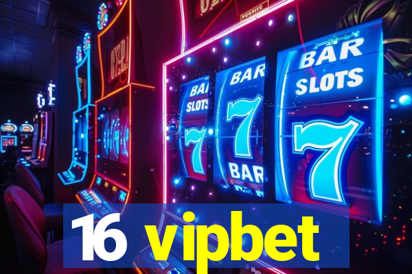 16 vipbet